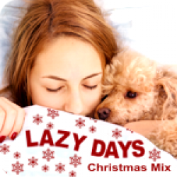Lazy Days - Christmas Mix