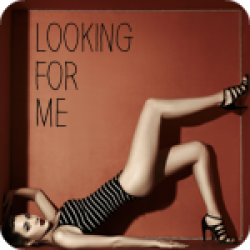 Looking For Me