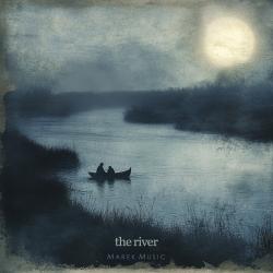 The River (2:16)