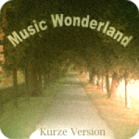 Music Wonderland - Kurze Version