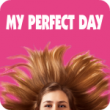 My Perfect Day - 3 Versionen (2:46)